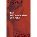 The Autobiography of a Flea - Paperback