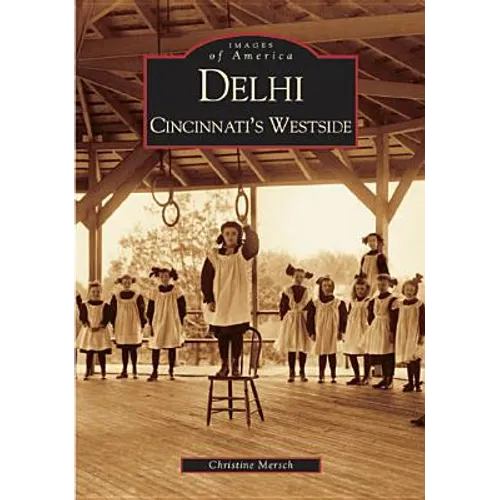 Delhi: Cincinnati's Westside