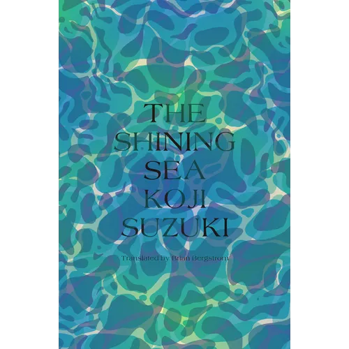 The Shining Sea - Hardcover