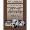 Jules Crovetto and Claude Carbo, Petitioner, V. State of Louisiana. U.S. Supreme Court Transcript of Record with Supporting Pleadings