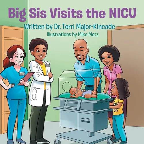 Big Sis Visits the NICU - Paperback