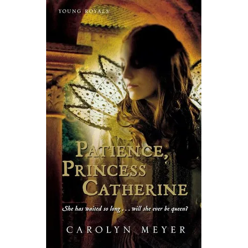 Patience, Princess Catherine: A Young Royals Book - Paperback