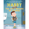 Harry Versus the First 100 Days of School - Hardcover
