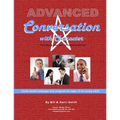 Advanced Conversation with Character: Teaching the Art of Conversation - Paperback