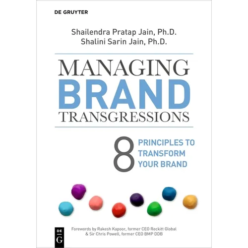 Managing Brand Transgressions: 8 Principles to Transform Your Brand - Paperback