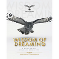 Wisdom of Dreaming: A Guide to an Effective Dream Life - Paperback