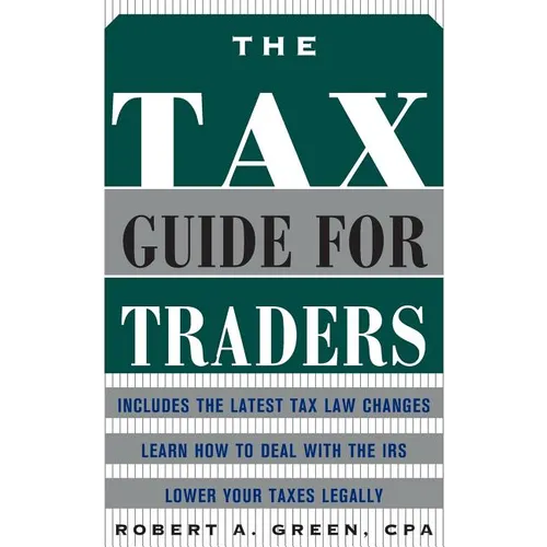 The Tax Guide for Traders - Hardcover