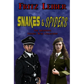 Snakes & Spiders: The Definitive Change War Collection - Paperback