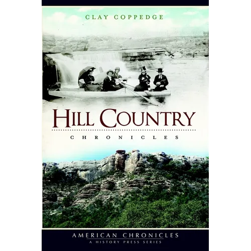 Hill Country Chronicles