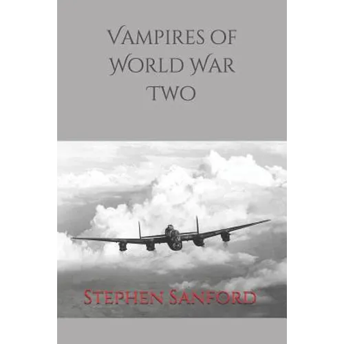 Vampires of World War Two
