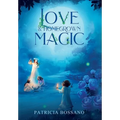 Love & Homegrown Magic - Hardcover