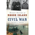 Hidden History of Rhode Island and the Civil War