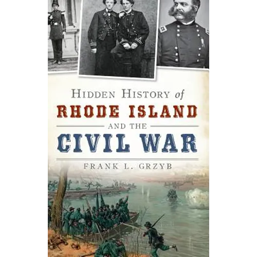 Hidden History of Rhode Island and the Civil War