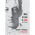 Here at Last is Love - Hardcover
