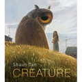 Creature: Paintings, Drawings, and Reflections - Hardcover