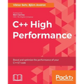 C++ High Performance: Boost and optimize the performance of your C++17 code - Paperback