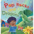Pop Rocks and Dragons - Hardcover