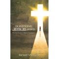 Questions Jesus Asks: Where Divinity Meets Humanity - Paperback