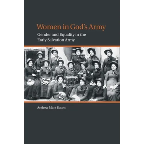 Women in God's Army: Gender and Equality in the Early Salvation Army - Paperback