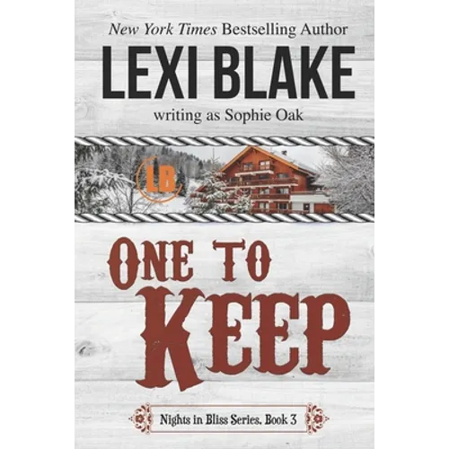 One to Keep (Nights in Bliss, Colorado Book 3) - Paperback