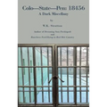 Colo-State-Pen: 18456: A Dark Miscellany - Paperback