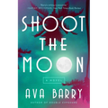 Shoot the Moon: A Rainey Hall Mystery - Hardcover