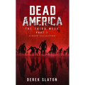 Dead America The Third Week Part One - 6 Book Collection - Hardcover