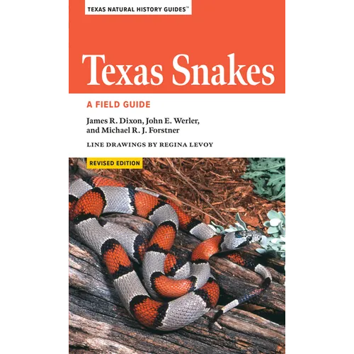 Texas Snakes: A Field Guide - Paperback