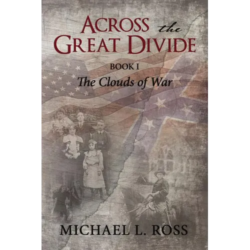 Across the Great Divide: Book 1 The Clouds of War - Paperback
