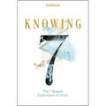 Knowing: The 7 Human Expressions of Grace - Hardcover