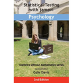 Statistical Testing with jamovi Psychology: Second Edition - Paperback