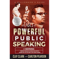 The Art of Powerful Public Speaking - Paperback