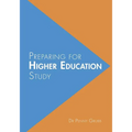 Preparing for Higher Education Study - Paperback