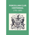 Porcellian Club Centennial 1791-1891 - Paperback