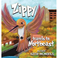 Zippy travels to northeast - Hardcover