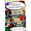 Wicked Shreveport - Paperback