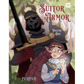 Suitor Armor: Volume 1 - Hardcover