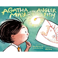 Agatha May and the Anglerfish - Hardcover