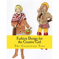Fashion Design for the Creative Girl - Paperback