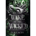 In the Wake of the Wicked - Hardcover