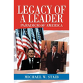 Legacy of a Leader: Paradigm of America