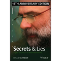 Secrets and Lies: Digital Security in a Networked World - Hardcover
