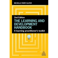 The Learning and Development Handbook: A Learning Practitioner's Toolkit - Paperback