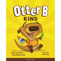 Otter B Kind - Hardcover
