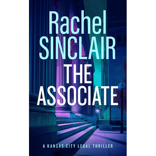 The Associate: Damien Harrington Legal Thrillers 1