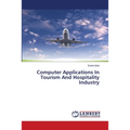 Computer Applications In Tourism And Hospitality Industry - Paperback