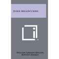 Judge Mellon's Sons - Hardcover