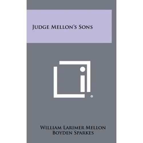 Judge Mellon's Sons - Hardcover