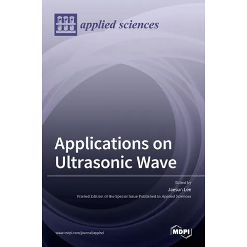 Applications on Ultrasonic Wave - Hardcover