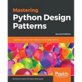 Mastering Python Design Patterns - Paperback